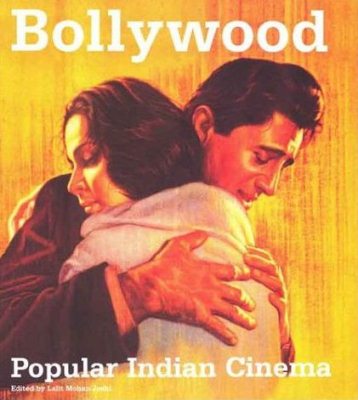 Bollywood : Popular Indian Cinema (beau-livre)