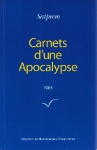 Carnets d'une apocalypse 1985 (par SATPREM) [OCCASION]
