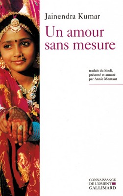 Un amour sans mesure (roman de Jainendra KUMAR) [OCCASION]