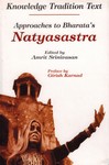 Approaches to Bharata's Natyasastra