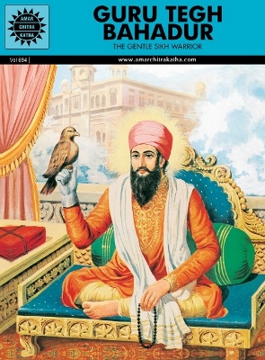 ACK - VISIONARIES - #694 - Guru Tegh Bahadur [English]