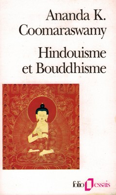 Hindouisme et bouddhisme (essai de COOMARASWAMY) [OCCASION]