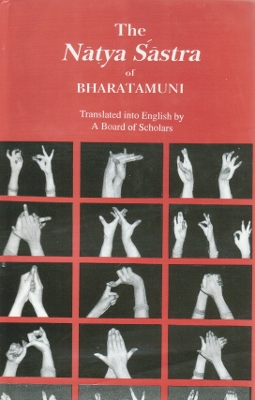 The Natya Sastra (ancien traité sur la danse et les arts de scène)