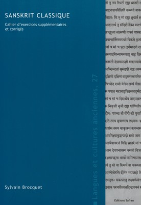 [Sanskrit] Cahier d'exercices de sanskrit classique et corrigés (par BROCQUET)