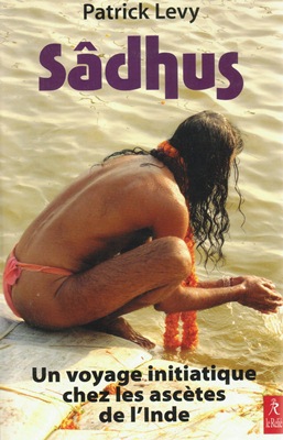 Sadhus (les ascètes hindous)