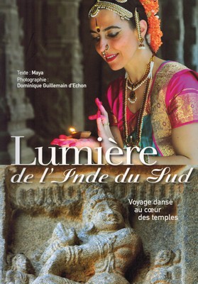 Lumière de l'Inde du Sud (voyage dansé dans les temples)