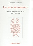Le chant des serpents (musiciens itinérants du Kerala)