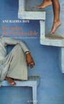 Un atlas de l'impossible (roman d'Anuradha ROY)