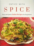 Entice with Spice (recettes de Shubhra RAMINENI)