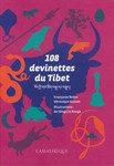 108 devinettes du Tibet (illustrées de 108 aquarelles originales)