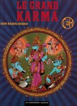 Le grand karma (bande dessinée de BEN RADIS et DODO) [OCCASION]