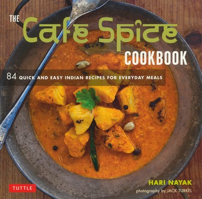 The Cafe Spice Cookbook (84 recettes en 30 minutes)