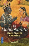 Le Mahabharata (résumé par Jean-Claude CARRIERE)