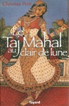 Le Taj Mahal au clair de lune (roman de Christian PETIT)