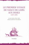 Le Premier voyage aux Indes (de VASCO DE GAMA en 1497-1499)