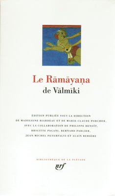 Le Ramayana de Valmiki (collection LA PLÉIADE)