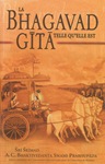 [Sanskrit-français] La Bhagavad Gita telle qu'elle est (relié)