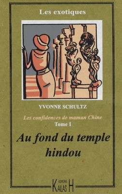 Au fond du temple hindou (roman)
