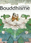 Le Monde du bouddhisme (recueil d'articles par pays) [DERNIER EXEMPLAIRE]