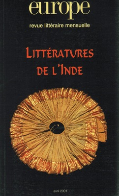 Littératures et poésies de l'Inde (revue EUROPE, avril 2001)