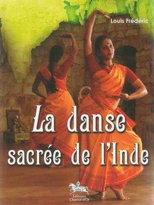 La danse sacrée de l'Inde (étude sur le Bharata Natyam)