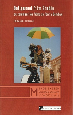 Bollywood Film Studio (comment se font les films à Bombay) [OCCASION]