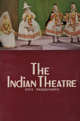 The Indian Theatre (évolution du théâtre indien) [OCCASION]