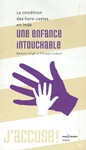 Enfance intouchable (témoignage et documents)
