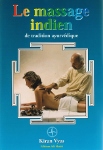 Massage indien de tradition ayurvédique (guide pratique par Kiran VYAS)