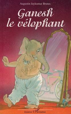 Ganesh le vélophant (nouvelle)