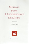 Message pour l'indépendance de l'Inde (par Sri AUROBINDO)