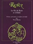 Le fils de Ram et d'Allah (anthologie de poèmes de KABIR)