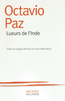 Lueurs de l'Inde (essai d'Octavio PAZ)