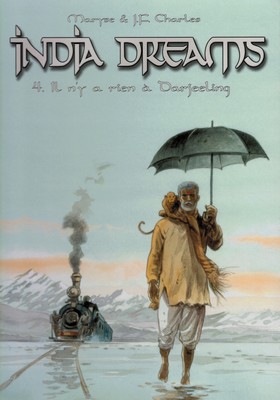 India Dreams - 04 - Il n'y a rien à Darjeeling [OCCASION]