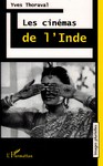 Les cinéma de l'Inde (histoire du cinéma indien)