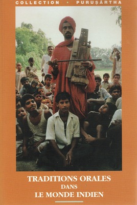Traditions orales dans le monde indien (collection Purusartha)