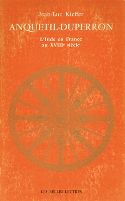 Anquetil-Duperron (l'Inde en France au 18ème siècle)