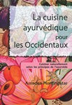 Cuisine ayurvédique pour les Occidentaux (adapter sa cuisine)