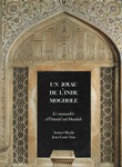 Le Mausolée d'I'timâd ud-Daulah (Inde moghole)