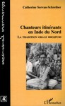 Chanteurs itinérants en Inde du Nord (tradition orale bhojpuri)