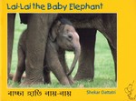 [Bengali-English] Lai-Lai, le bébé éléphant