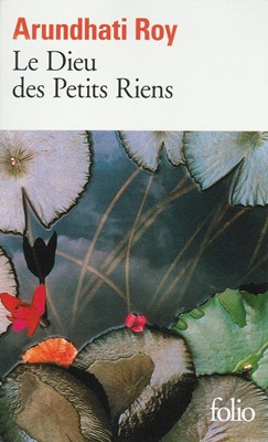 Le dieu des petits riens (roman d'Arundhati ROY)