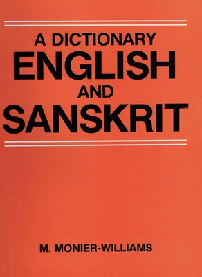 [Sanskrit] English-Sanskrit Dictionary (par MONIER-WILLIAMS) [OCCASION]