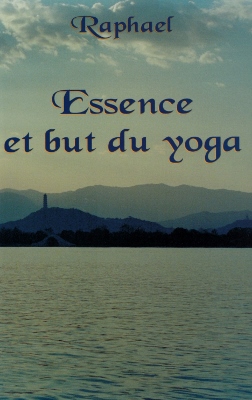 Essence et but du yoga