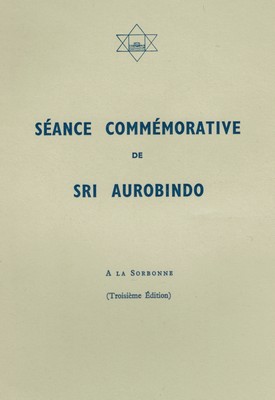 Séance commémorative de Sri Aurobindo à la Sorbonne [OCCASION]