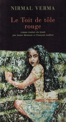 Le Toit de tôle rouge (roman de Nirmal VERMA) [OCCASION]