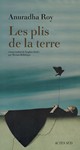 Les plis de la terre (roman d'Anuradha ROY) [OCCASION]