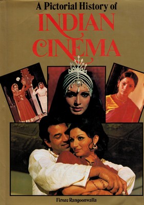 A Pictorial History of Indian Cinema [OCCASION]