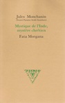 Mystique de l'Inde, mystère chrétien (écrits de Jules MONCHANIN)