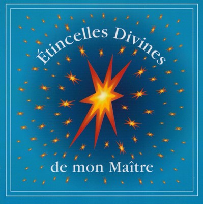 Etincelles divines de Swami Advaitananda SARASWATI